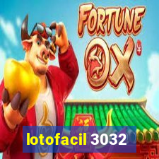 lotofacil 3032